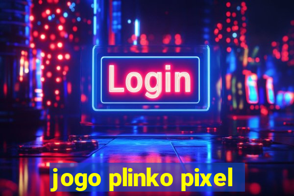 jogo plinko pixel